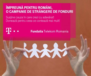 Fundatia Telekom Romania lanseaza campania de strangere de fonduri „Impreuna pentru romani”