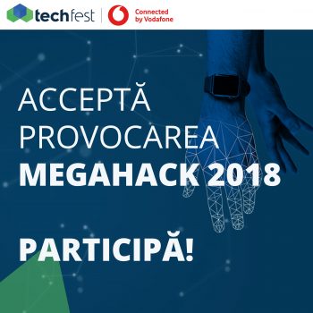 Programatorii așteptați la hackathonul din cadrul TechFest