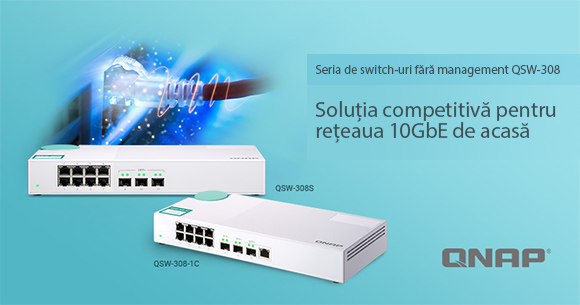 QNAP a lansat switch-urile QSW-308-1C și QSW-308S