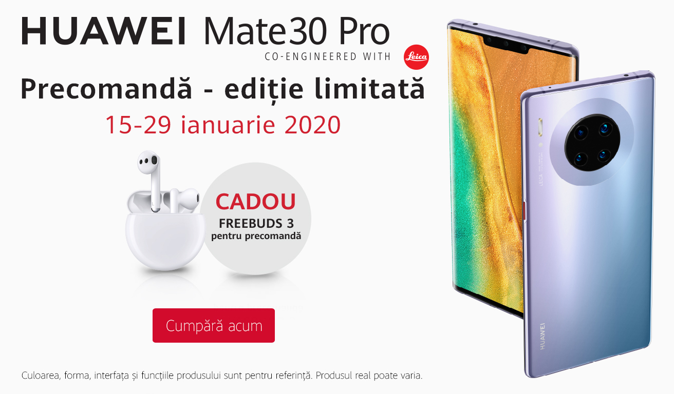 Campanie exclusivă de precomandă pentru HUAWEI Mate 30 Pro