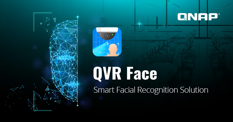 QVR Face, o soluție inteligentă de recunoaștere facială ce rulează pe NAS