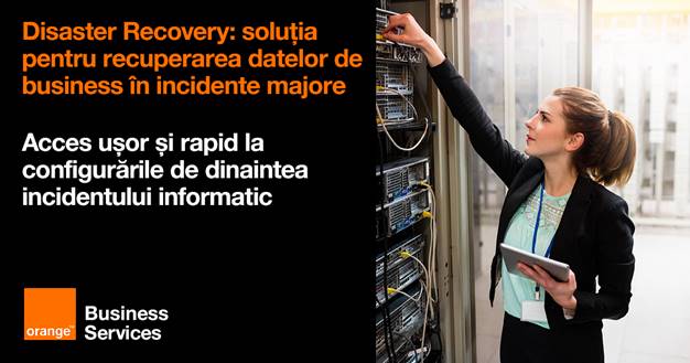 Orange Business Services lansează Disaster Recovery