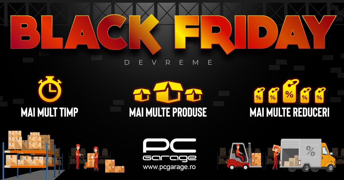 PC Garage începe prima rundă de Black Friday