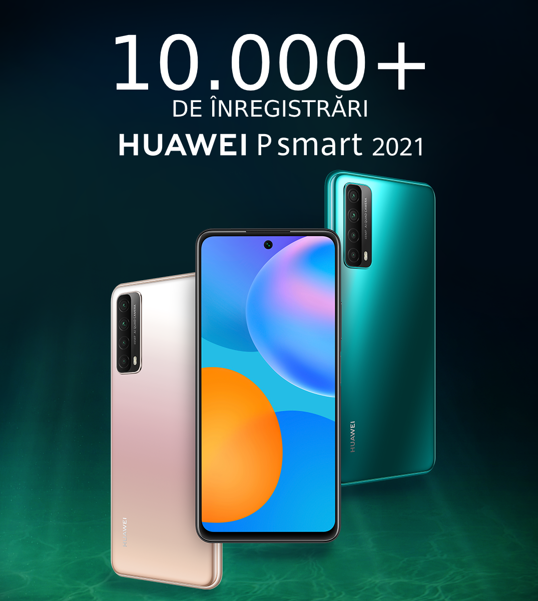 Înregistări record în campania dedicată HUAWEI P smart 2021