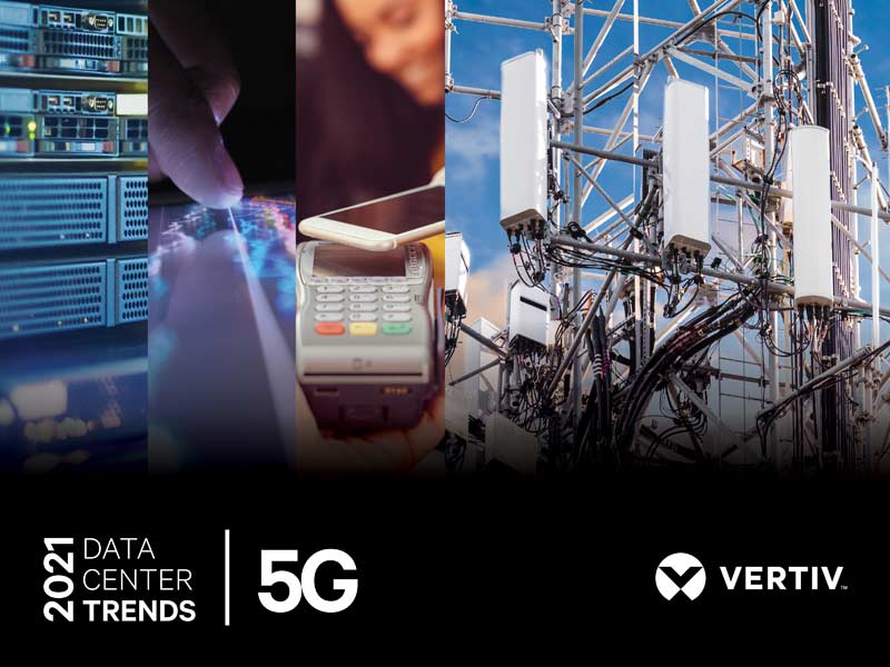 5g-vertiv-2021-trends