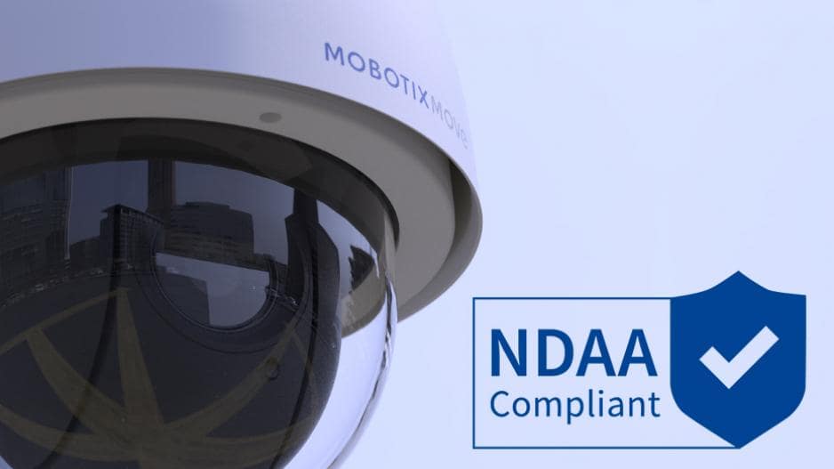 Mobotix Move cameras compliant NDAA