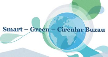 Proiectul „Smart – Green – Circular Buzău“ demarează