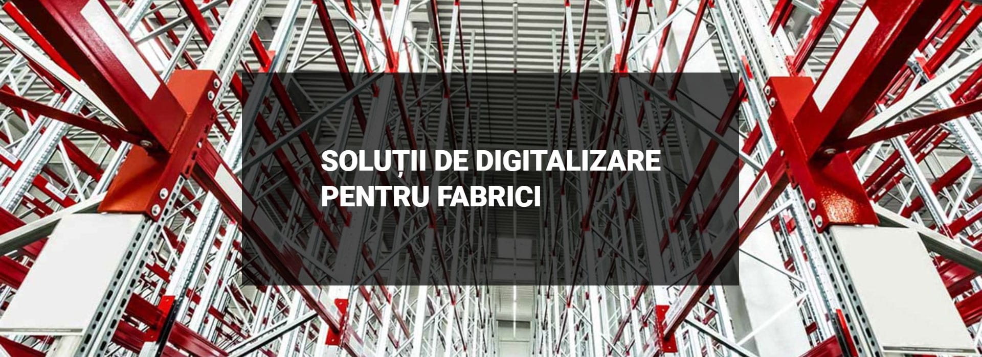 Soluții de digitalizare pentru fabrici