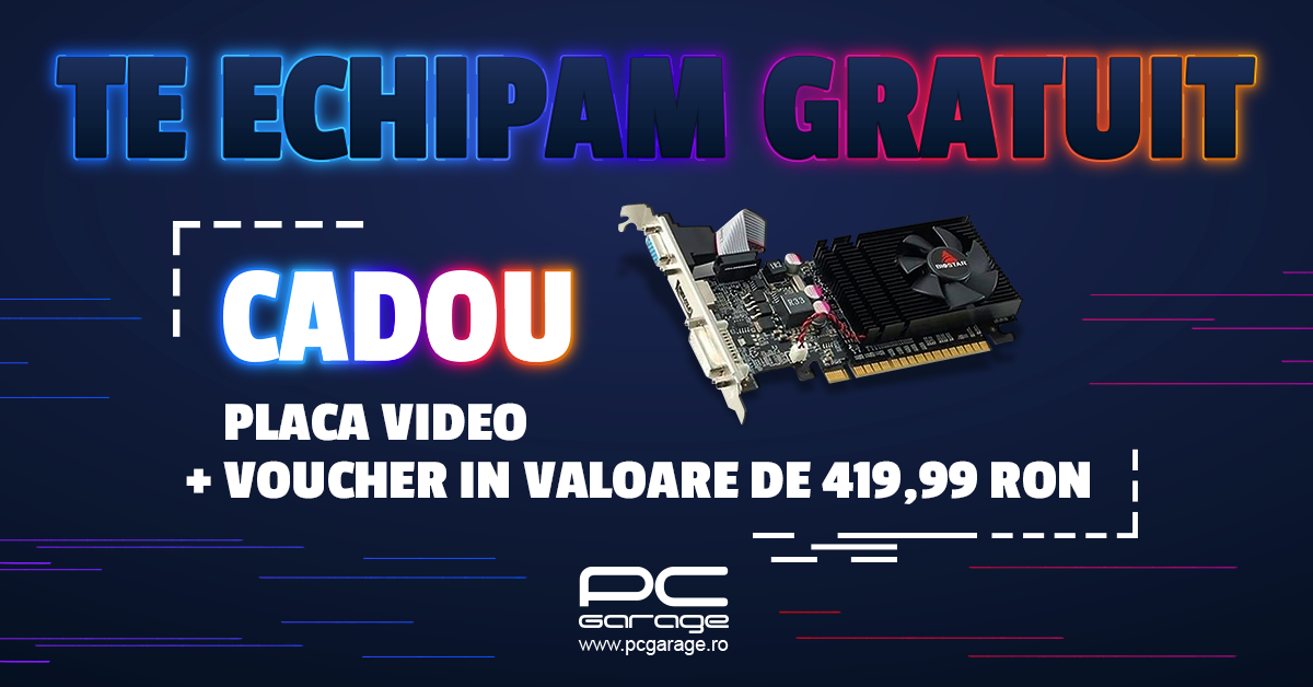 PC Garage “te echipează gratuit” cu o placă video + voucher