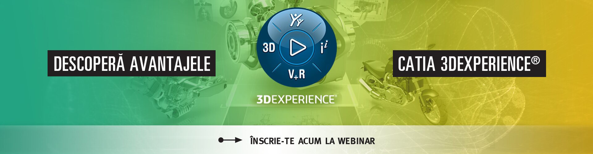 Avantaje CATIA 3DEXPERIENCE