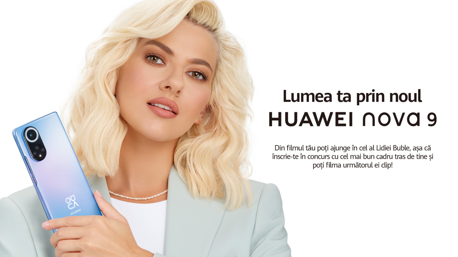 Huawei transformă utilizatorii în videografi și le oferă posibilitatea de a participa și filma alături de Lidia Buble pentru noul său clip într-un nou concurs inedit