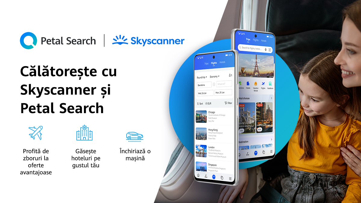Huawei face echipă cu Skyscanner pentru cea mai bună experiență de călătorie