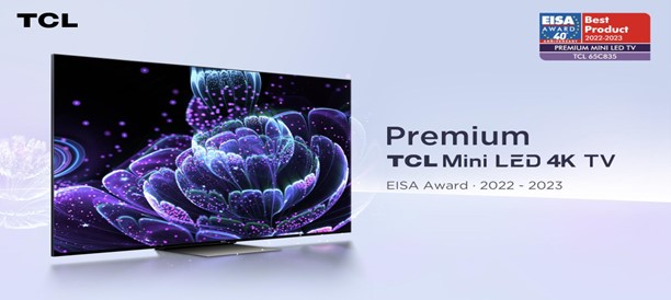 TCL câștigă patru premii Prestigioase EISA la ediția 2022-2023 incluzând Premiul Premium Mini LED TV