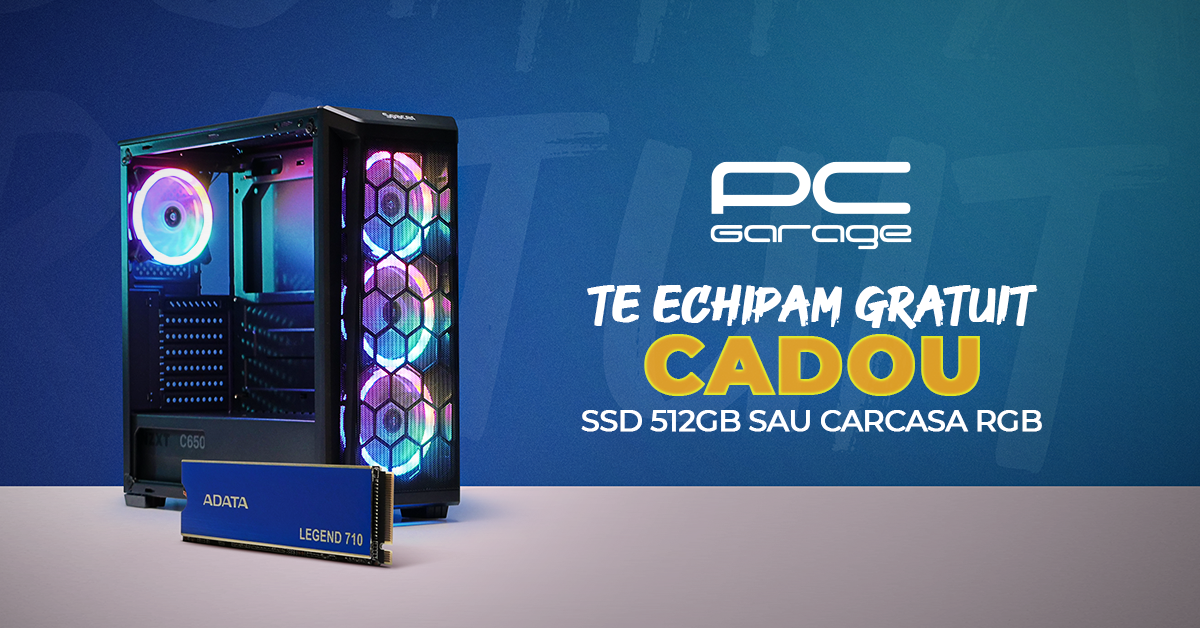 PC Garage te echipează gratuit cu un SSD de 512GB sau o carcasă RGB