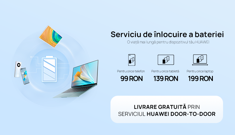 Huawei lansează campania „O viață mai lungă pentru dispozitivul tău HUAWEI”
