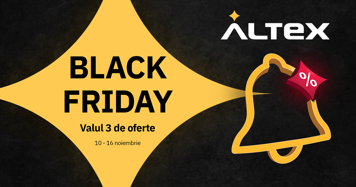 Valul 3 al campaniei de Black Friday la Altex  vine cu discounturi de până la 60% la unele categorii!