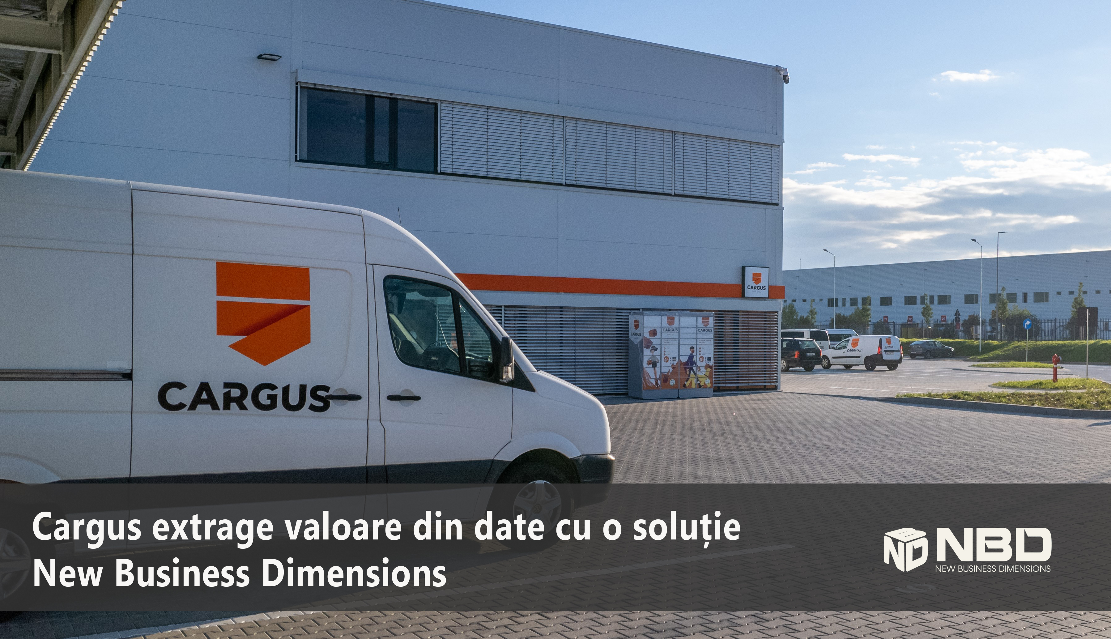 Cargus extrage valoare din date cu o soluție New Business Dimensions