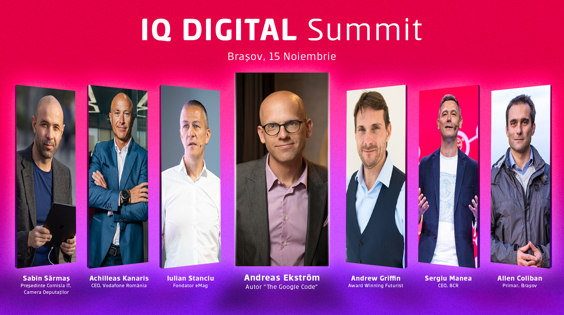 Echipa Upgrade 100, împreună cu BCR și Vodafone, îi aduc la IQ DIGITAL Summit Brașov pe consultantul Andreas Ekstrom și futurologul Matthew Griffin cu noi perspective despre digitalizare și planificare de business
