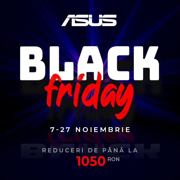 Promoția Black Friday pe eShop-ul oficial ASUS