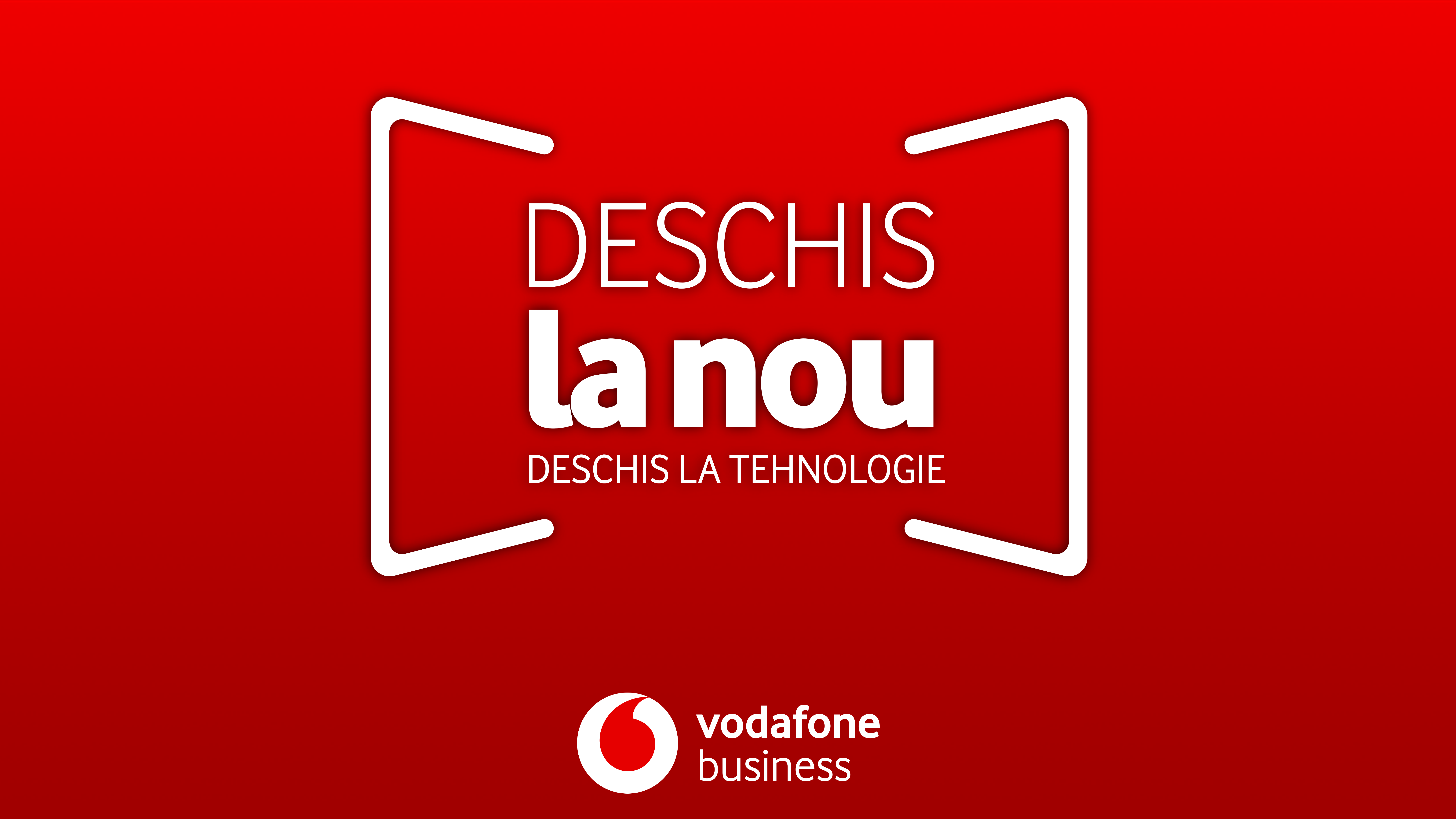 Vodafone Business lansează platforma Deschis la nou, deschis la tehnologie