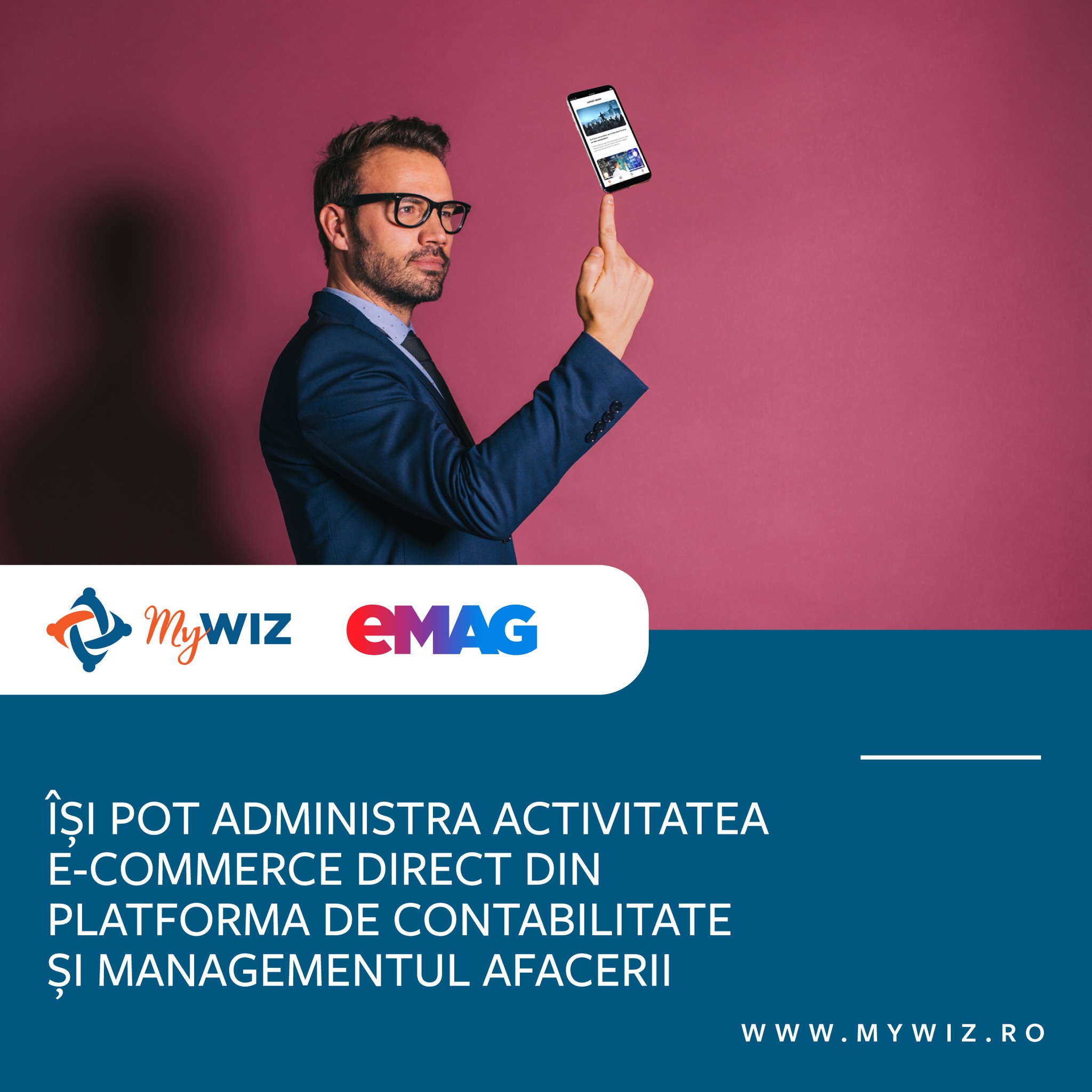 Wizrom integrează soluția MyWiz cu eMAG Marketplace pentru eficientizarea proceselor