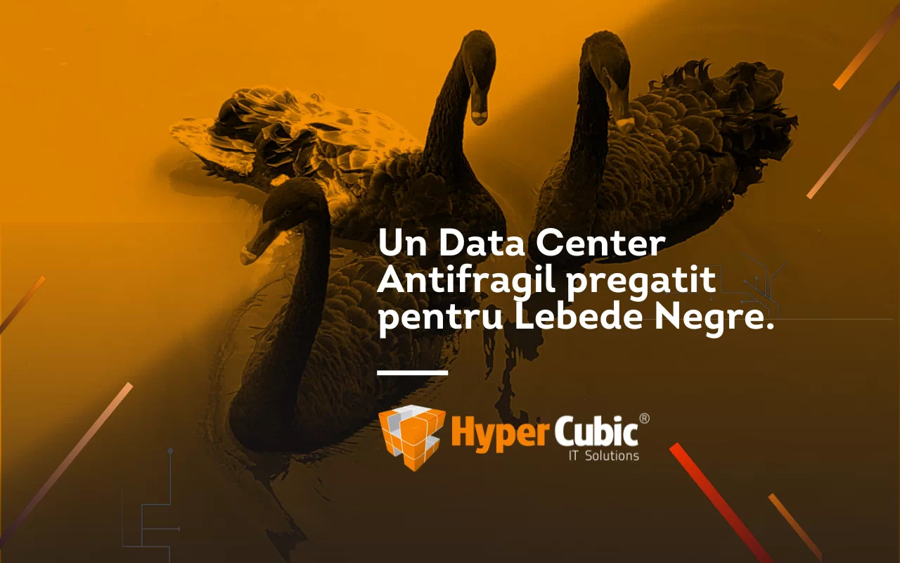 Un Data Center Antifragil pregătit pentru Lebede Negre