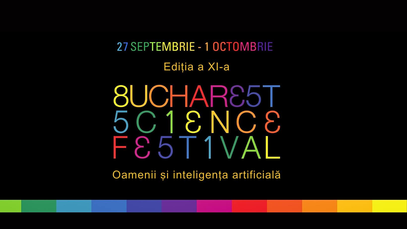 Bucharest Science Festival începe miercuri 28 septembrie la București