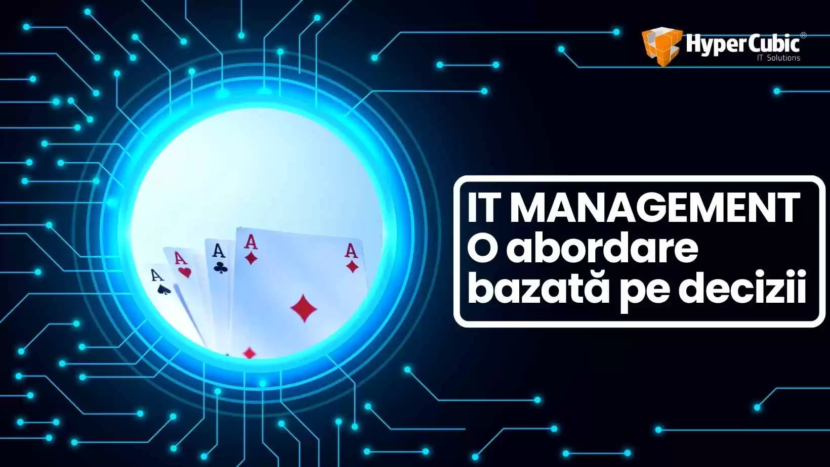 Managementul infrastructurii IT, Soluții de tip Data-Center și Cybersecurity: o abordare bazată pe decizii