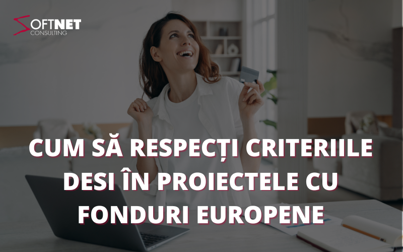 Cum să respecți criteriile DESI în proiectele cu fonduri europene