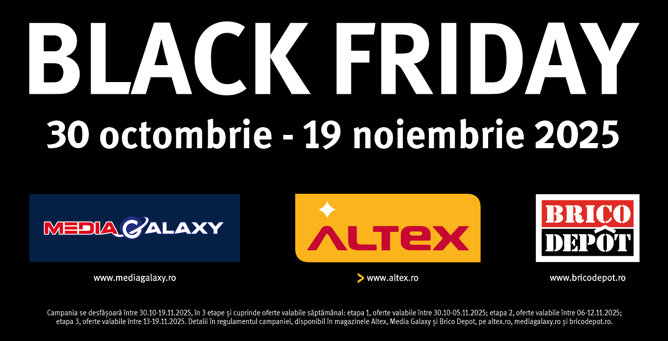 Black Friday 2025 Altex, Media Galaxy și Brico Depot