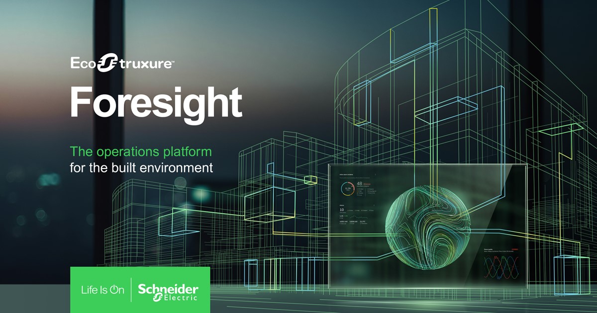 Image - Schneider Electric’s EcoStruxure™ Foresight Operation Ushers In A New Era for the Built Environment