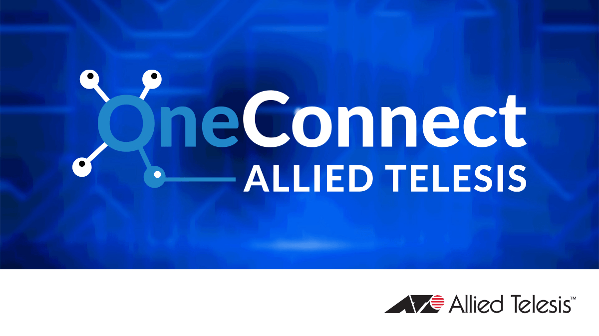 Allied Telesis lansează OneConnect – o platformă cloud unificată care simplifică și automatizează gestionarea rețelei