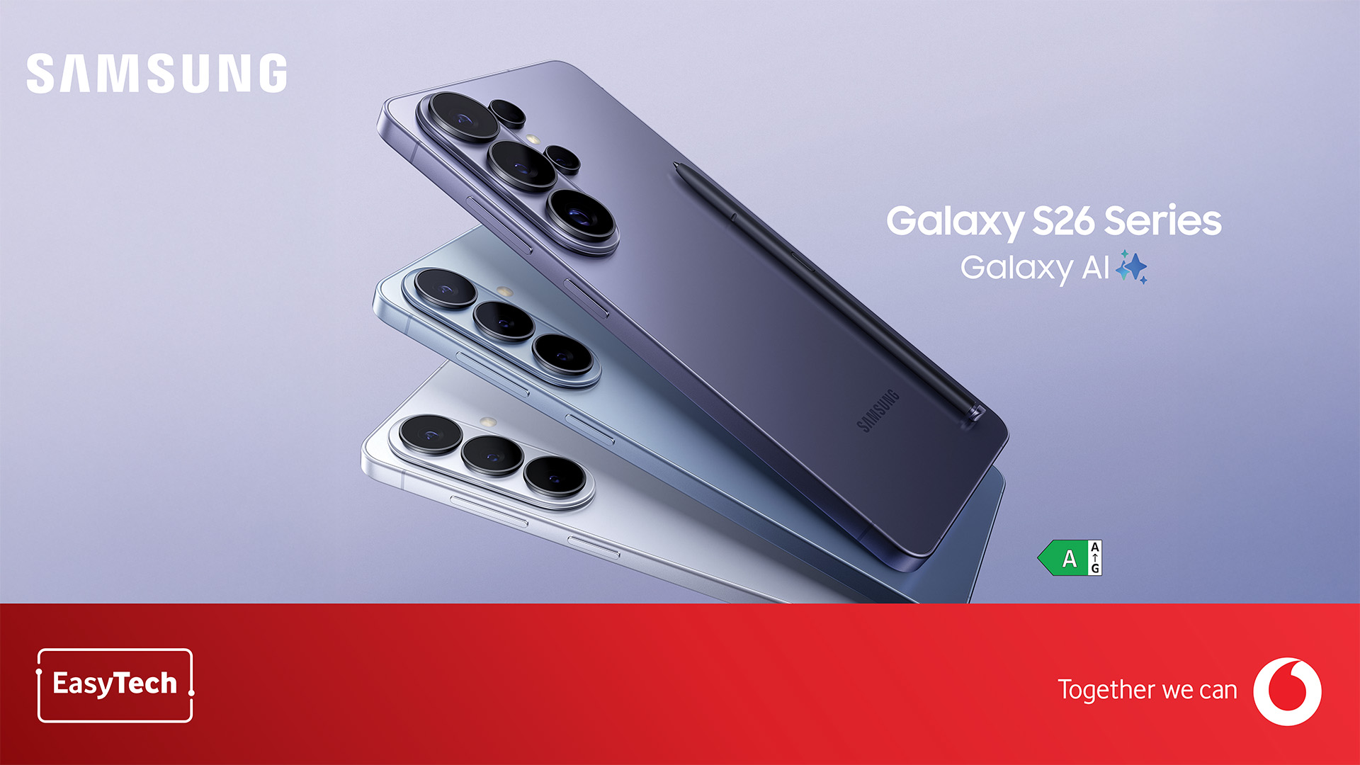 Noua serie Samsung S26 în oferta EasyTech de la Vodafone, cu beneficii la precomandă