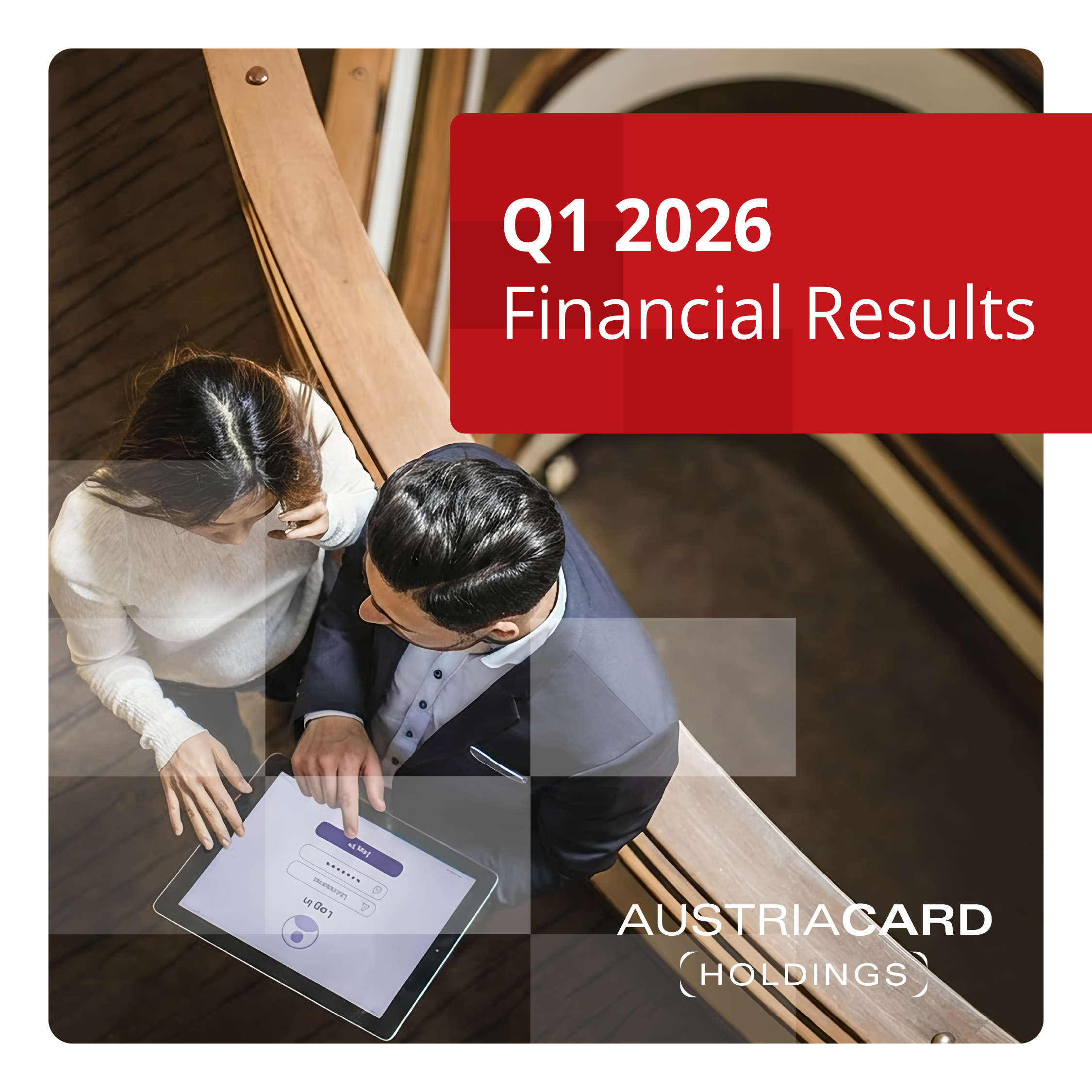 AUSTRIACARD HOLDINGS AG: Rezultate solide în primul trimestru 2026, cu o creștere de două cifre a EBITDA față de același trimestru din 2025