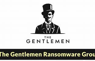 Gruparea ransomware The Gentlemen își extinde operațiunile cu noi tipuri de malware
