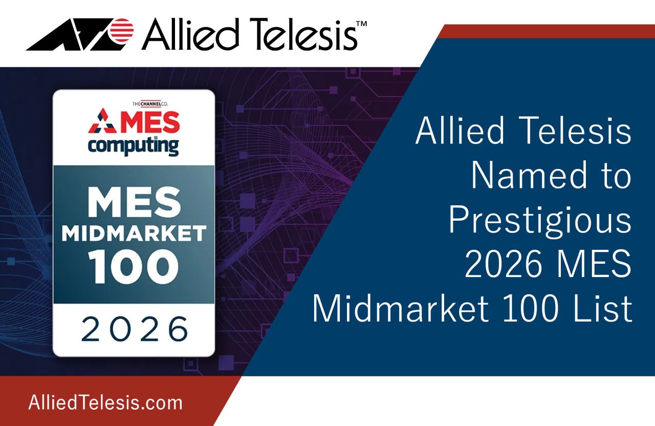 Allied Telesis, inclusă pe lista MES Midmarket 100 pentru 2026