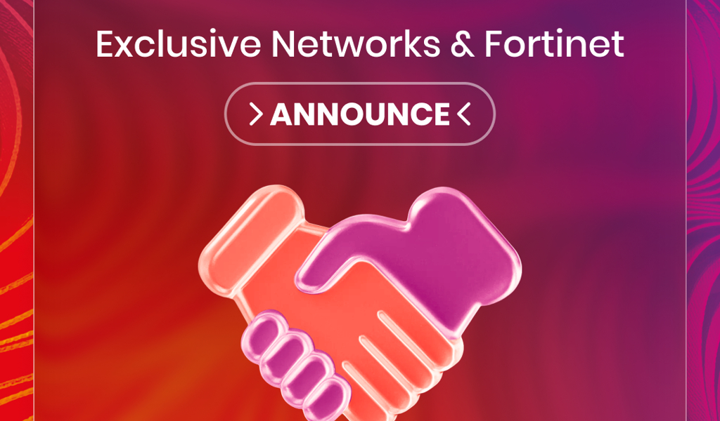 Un nou acord global de distributie între Exclusive Networks si Fortinet