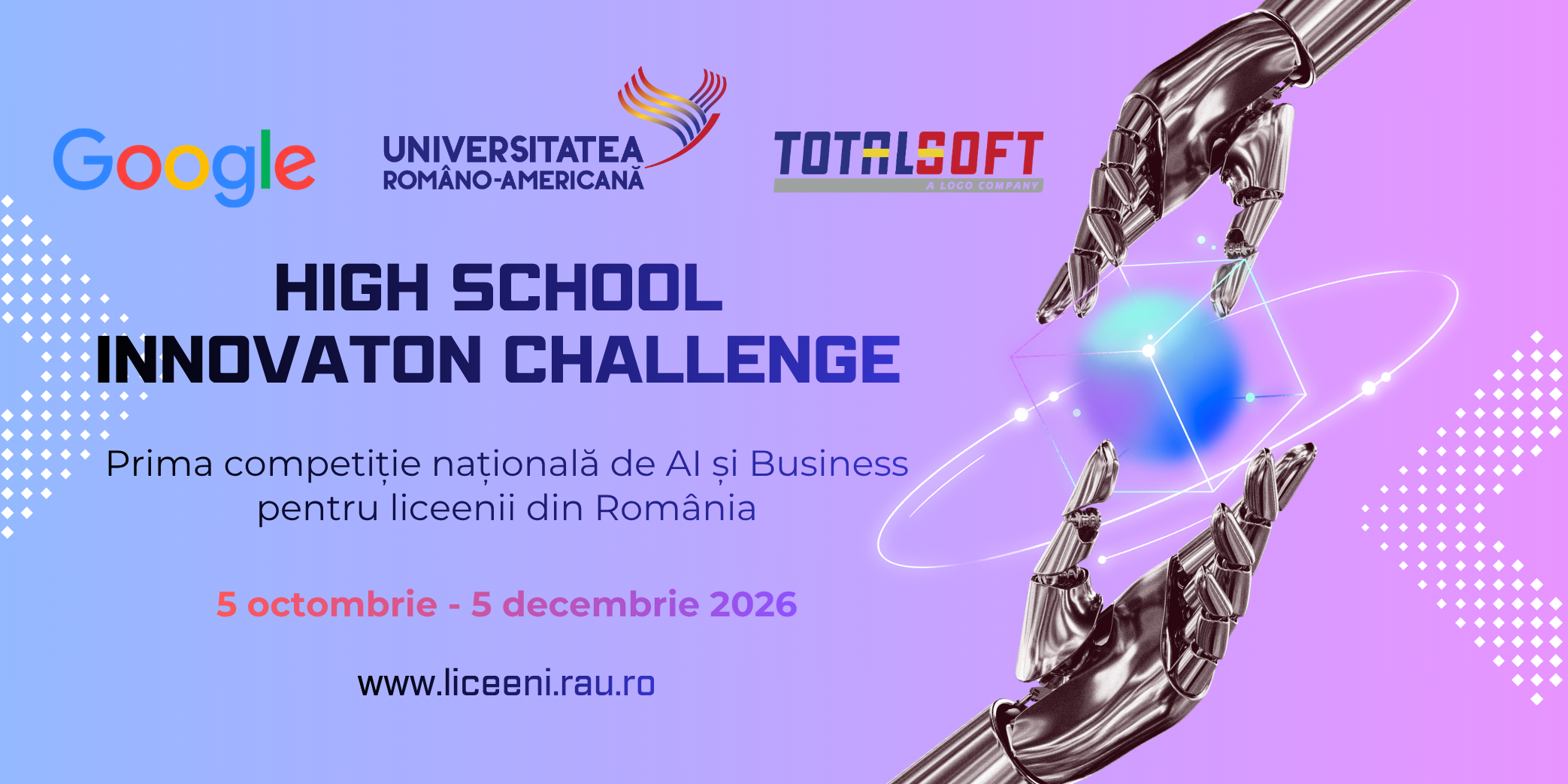 Universitatea Româno-Americană lansează „High School Innovation Challenge”, prima competiție națională de AI și Business dedicată liceenilor