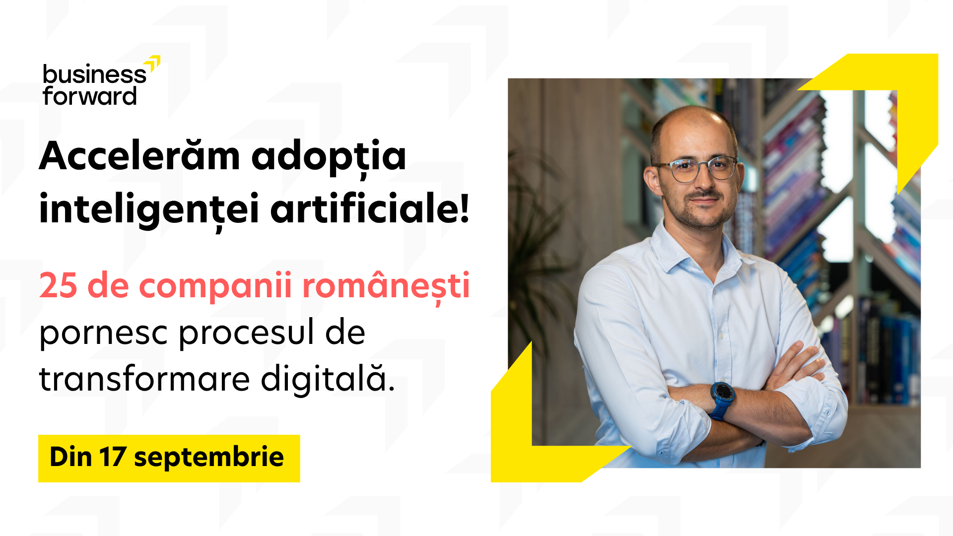 Business Forward accelerează adopția AI